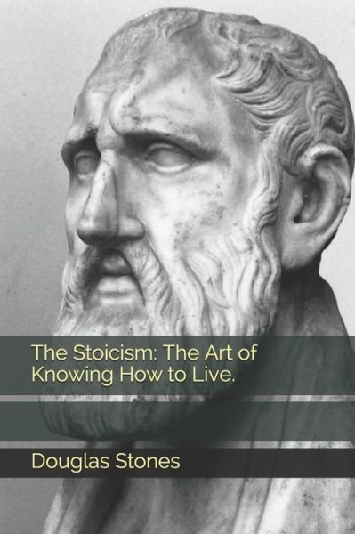 Cover for Douglas Stones · The Stoicism (Paperback Book) (2020)