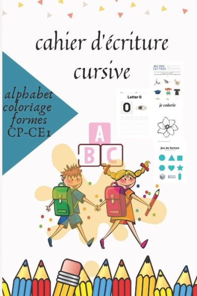 Cover for Mouri Titima · Cahier D'écriture Cursive Pour Enfant (Paperback Book) (2021)