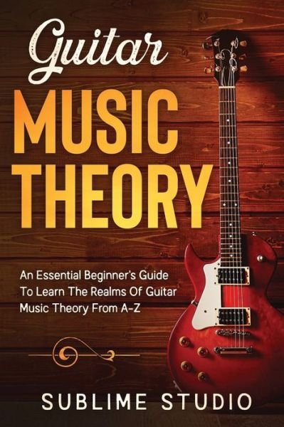 Cover for Sublime Studio · Guitar Music Theory (Pocketbok) (2020)