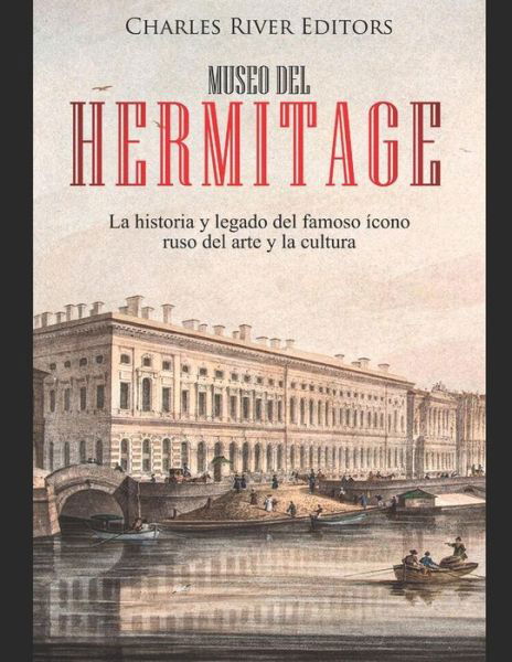 Cover for Charles River Editors · Museo del Hermitage (Taschenbuch) (2020)