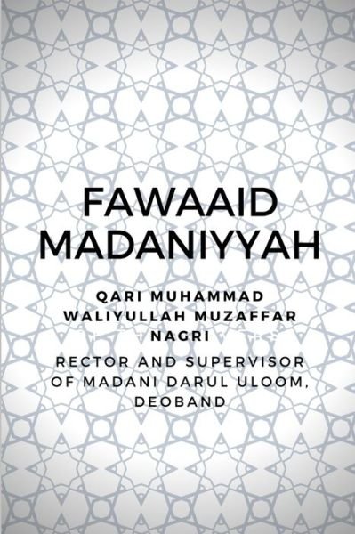 Cover for Qari Muhammad Waliyullah Muzaffar Nagri · Fawaaid Madaniyyah (Pocketbok) (2020)