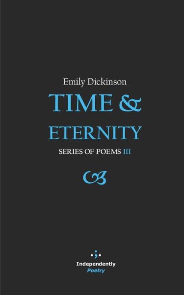 Cover for Emily Dickinson · Time &amp; Eternity (Taschenbuch) (2020)