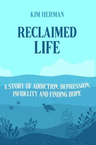 Cover for Kim Herman · Reclaimed LIfe (Paperback Book) (2020)