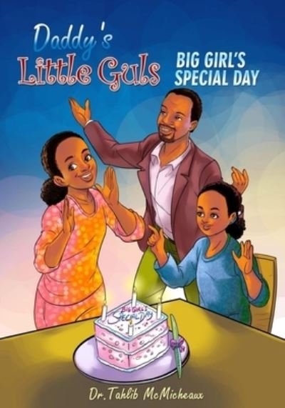 Cover for Tahlib J McMicheaux · Daddy's Little Guls (Pocketbok) (2021)