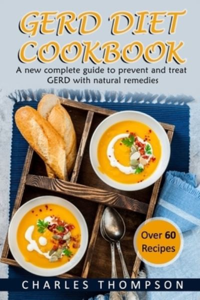 Cover for Charles Thompson · GERD Diet Cookbook (Paperback Book) (2021)