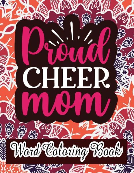 Cover for Downtown Publication · Proud Cheer Mom (Paperback Book) (2021)