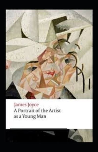 Cover for James Joyce · A Portrait of the Artist as a Young Man Illustrated (Pocketbok) (2021)