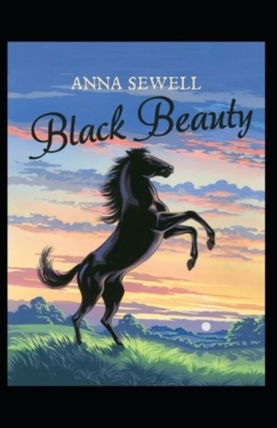Black Beauty by Anna Sewell - Anna Sewell - Kirjat - Independently Published - 9798739435736 - sunnuntai 18. huhtikuuta 2021