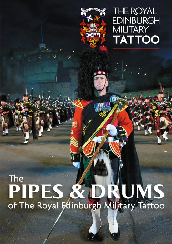 Cover for The Royal Edinburgh Military Tattoo 2011 · Pipes &amp; Drums Of The Royal Edinburgh Military Tattoo (DVD)