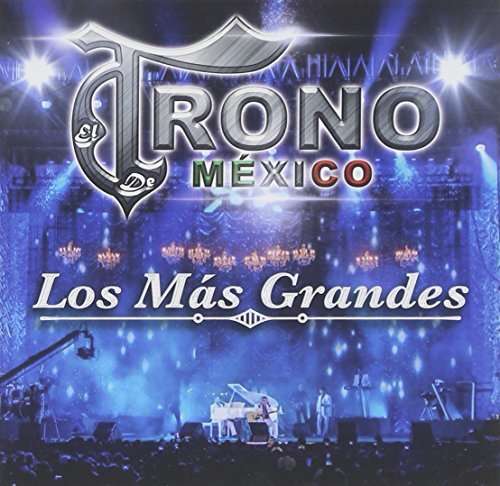 Los Mas Grandes - Trono De Mexico - Music - SKALONA - 0097037700737 - March 13, 2015