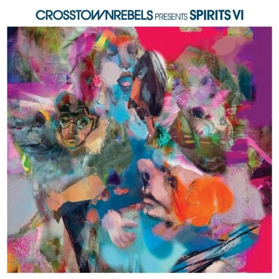 Cover for Crosstown Rebels Present Spirits Vi / Various · Crosstown Rebels Present Spirits VI (LP) (2024)