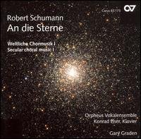 Cover for Schumann / Orpheus Vocal Ensemble / Elser / Graden · An Die Sterne (CD) (2007)