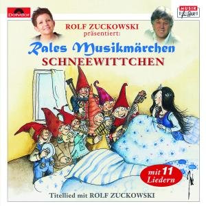 Cover for Rolf Zuckowski · Rales Musikmarchen Schneewittchen (CD) (2010)