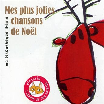 Cover for Mes Plus Jolies Chansons De No'l (CD) (2017)