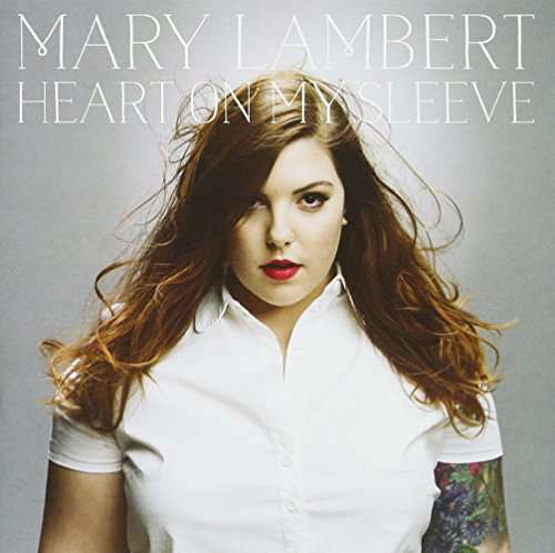 Cover for Mary Lambert · Heart on My Sleeve (CD) (2016)