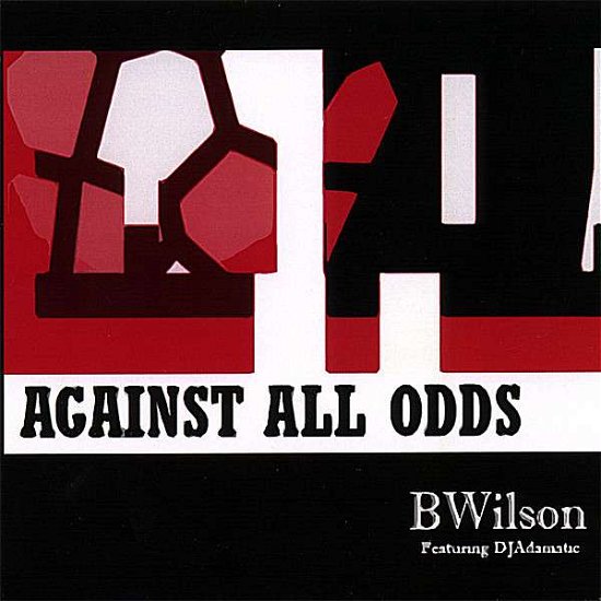 Cover for Bwilson · Against All Odds (CD) (2008)