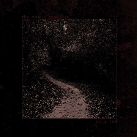 Cover for Vomit Arsonist · Only Red (CD) [Digipak] (2015)