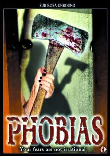 Phobias - Phobias - Elokuva - Sub Rosa Studios - 0674945107737 - tiistai 15. huhtikuuta 2003