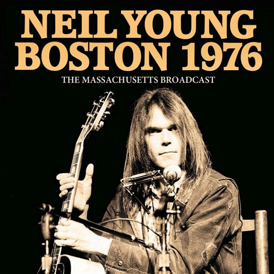 Cover for Neil Young · Boston 1976 (CD) (2021)
