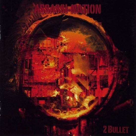 Cover for 2 Bullet · Assassi-nation (CD)