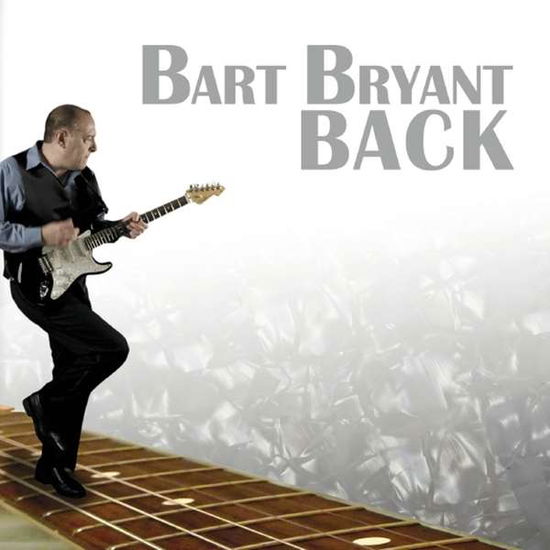 Cover for Bart Bryant · Back (CD) (2014)