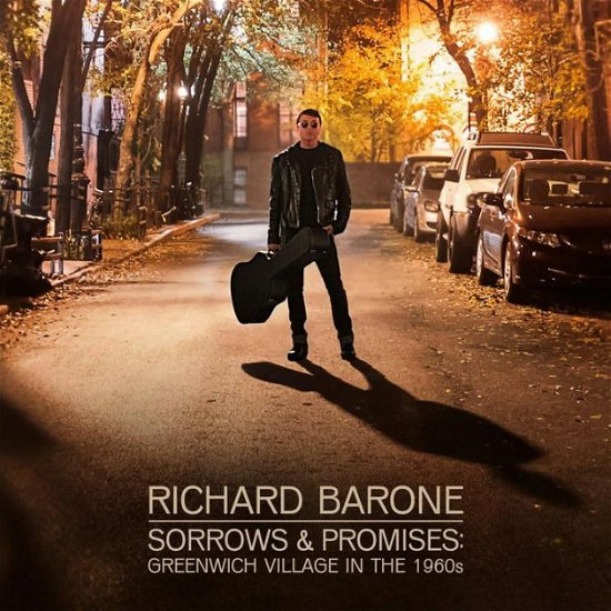 Cover for Richard Barone · Sorrows &amp; Promises: Greenwich Village in the 1960s (CD) (2016)