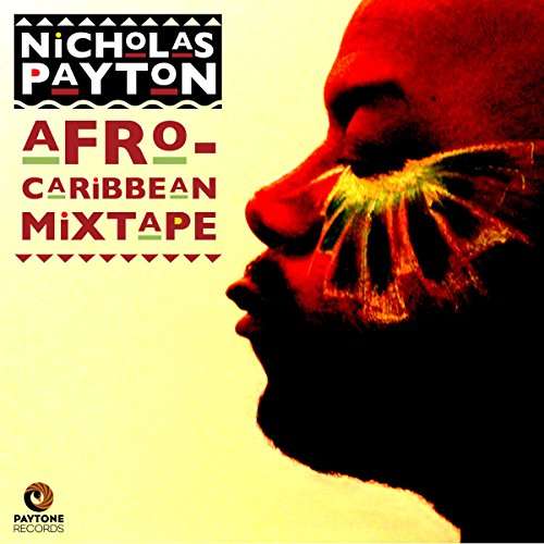 Cover for Nicholas Payton · Afro-caribbean Mixtape (CD) (2017)