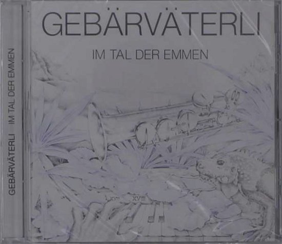 Cover for Gebarvaterli · Im Tal Der Emmen (CD) (2021)