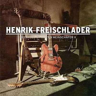 Cover for Henrik Freischlader · Recorded by Martin Meinschäfer II (CD) (2023)