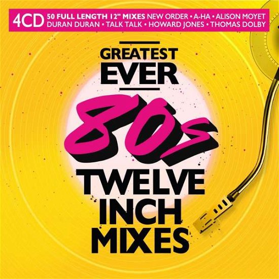 Greatest Ever 80s 12 Inch Mixe - Greatest Ever 80s 12 Mixes - Musik - BMG Rights Management LLC - 4050538789737 - April 29, 2022