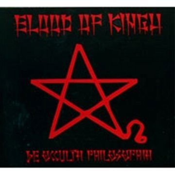 De Occulta Philosophia - Blood Of Kingu - Musiikki - DEBEMUR MORTI - 4260141645737 - torstai 3. helmikuuta 2011