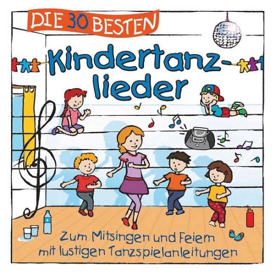 Cover for Sommerland,s. / Glück,k.&amp; Kita-frösche,die · Die 30 Besten Kindertanzlieder (CD) (2019)