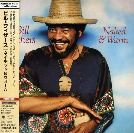 Cover for Bill Withers · Naked &amp; Warm &lt;limited / Paper Sleeve&gt; (CD) [Japan Import edition] (2010)