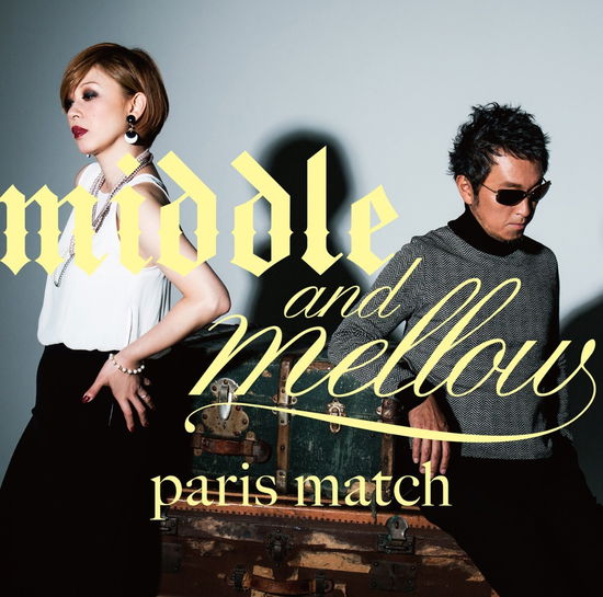 Middle & Mellow of Paris Match - Paris Match - Music - VICTOR ENTERTAINMENT INC. - 4988002710737 - March 16, 2016