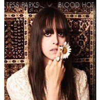 Cover for Tess Parks · Blood Hot (CD) [Japan Import edition] (2013)