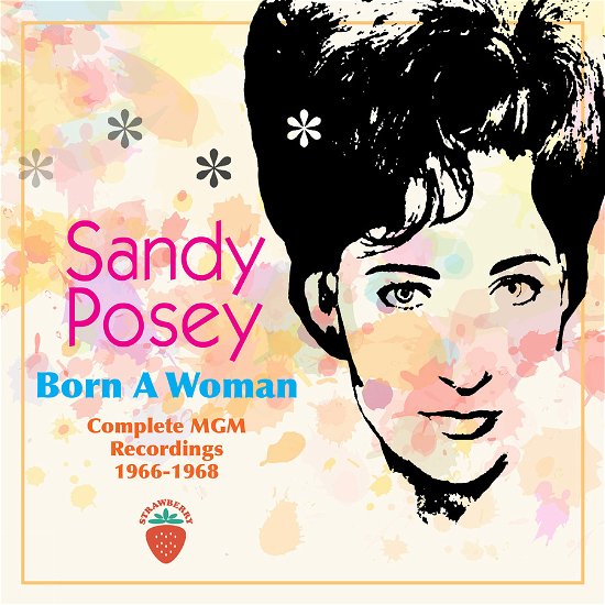Born A Woman - Complete Mgm Recordings 1966-1968 - Sandy Posey - Música - STRAWBERRY - 5013929431737 - 15 de setembro de 2023