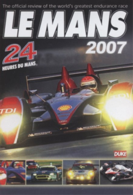 Le Mans: 2007 - Le Mans - Elokuva - DUKE - 5017559106737 - maanantai 13. elokuuta 2007
