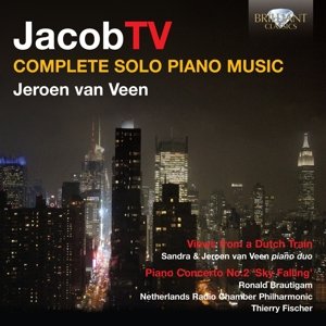Cover for Ter Veldhuis / Van Veen / Brautigam / Netherlands · Complete Solo Piano Music (CD) (2014)