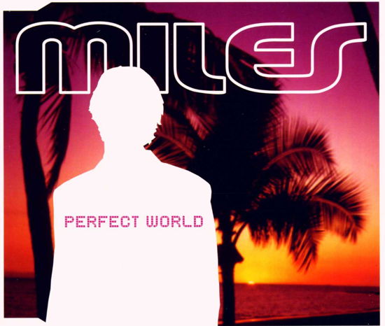 Miles-perfect World -cds- - Miles - Musiikki - E  V2E - 5033197117737 - torstai 26. lokakuuta 2000