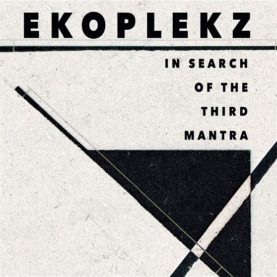 Cover for Ekoplekz · In Search of the Third Mantra (Kassette) (2019)