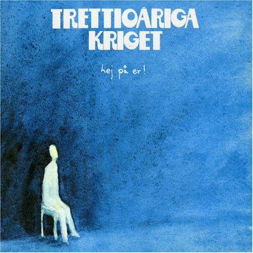 Cover for Trettioåriga Kriget · Hej På er (CD)