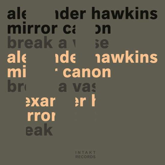 Break A Vase - Alexander Hawkins - Music - INTAKT - 7640120193737 - January 21, 2022