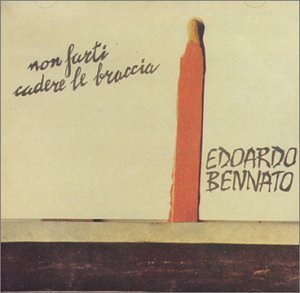 Cover for Edoardo Bennato · Non Farti Cadere Le Bracc (CD) (2000)