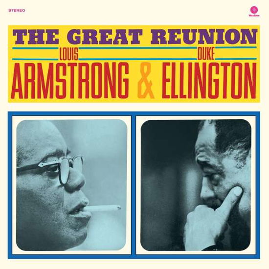 Great Reunion - Armstrong,louis / Ellington,duke - Musiikki - WAX TIME - 8436559463737 - perjantai 26. tammikuuta 2018