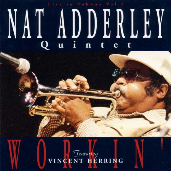 Cover for Nat Adderley Quintet  · Workin' (CD)