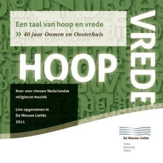 Cover for Oosterhuis / Oomen · Een Taal Van Hoop En Vrede (CD) (2012)