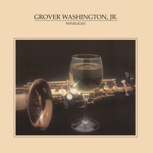 Cover for Grover -Jr.- Washington · Winelight (LP) (2015)