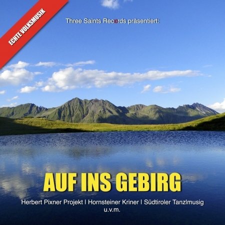 Various Artists · Auf Ins Gebirg (CD) (2019)