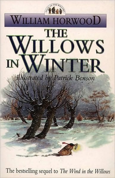 The Willows in Winter - William Horwood - Bøker - HarperCollins Publishers - 9780006478737 - 19. oktober 1995