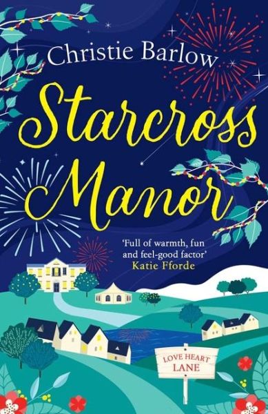 Starcross Manor - Love Heart Lane - Christie Barlow - Bücher - HarperCollins Publishers - 9780008362737 - 12. November 2020